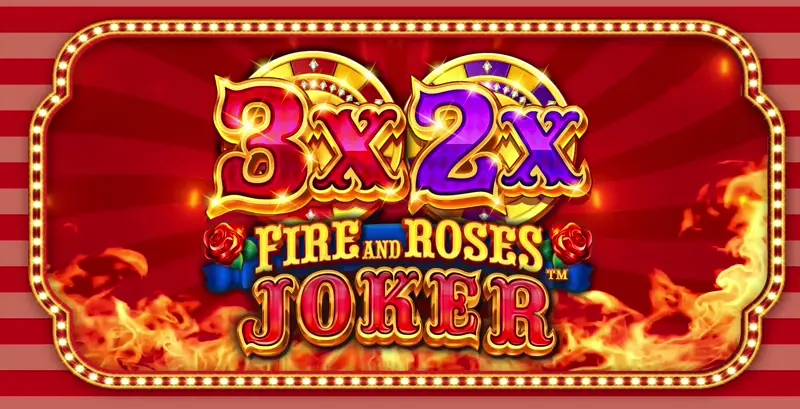 3x 2x Fire and Roses Joker - Game Title