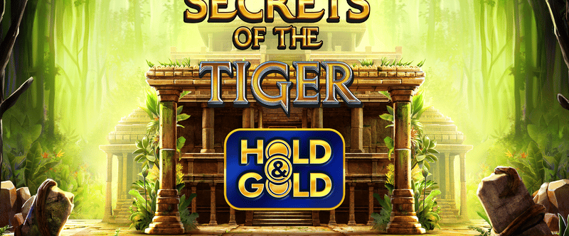 Secrets of The Tiger Hold and Gold - Game Title