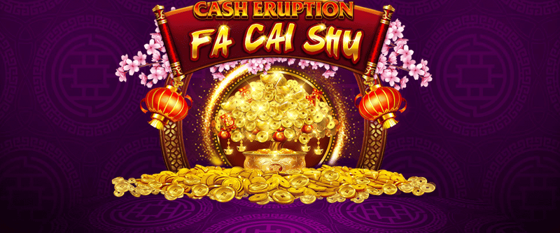 Cash Eruption Fa Cai Shu - Game Title
