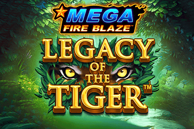 Play Mega Fire Blaze Legacy of the Tiger