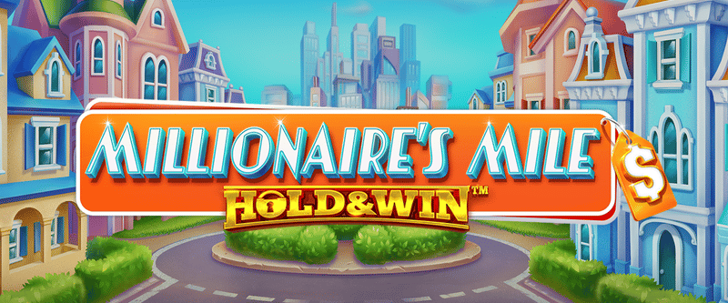 Millionaire's Mile Hold & Win - Game Title