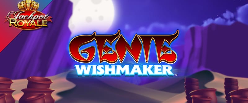 Genie Wishmaker Jackpot Royale - Game Title