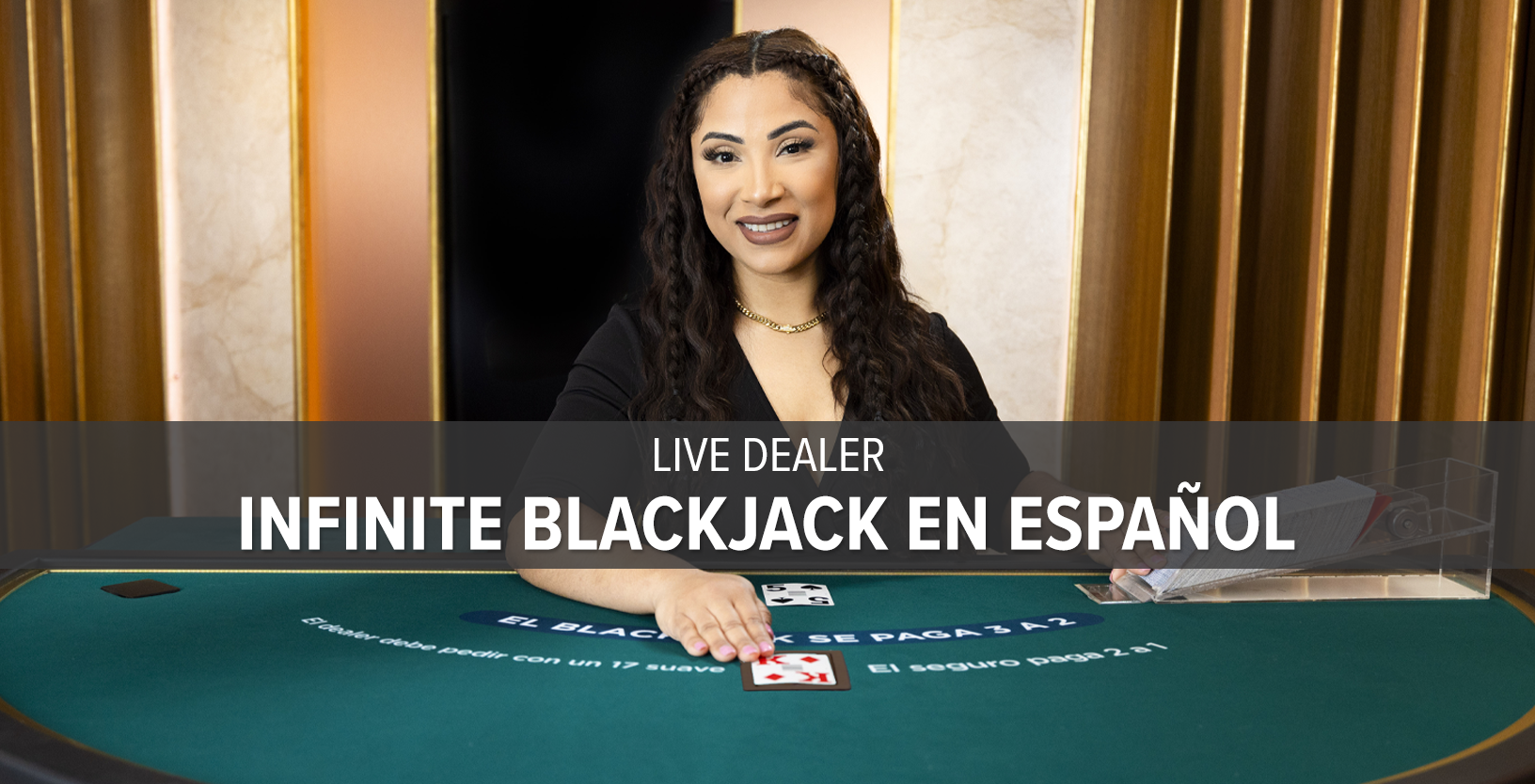 Live Dealer Infinite Blackjack en Español (NJ) - Game Title