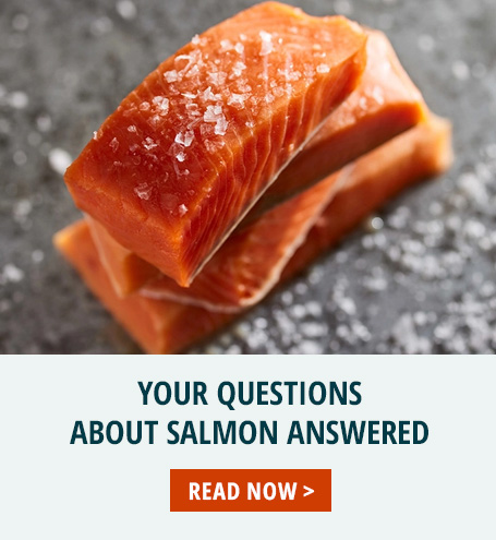 Your Questions About Salmon Answered 