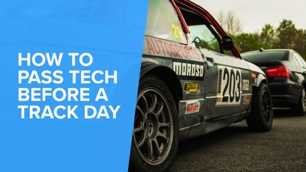 How To Pass Tech Before A Track Day