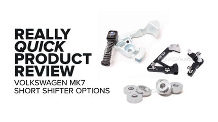 Volkswagen MK7 & Audi (GTI, A3, Jetta, & More) Short Shifter Upgrades - Options And Product Review