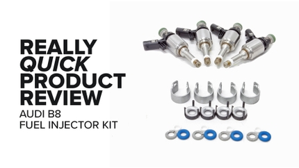 Audi/VW B8 2.0T (A4, Q5, Tiguan, & More) Fuel Injector Kit - Features And Product Review