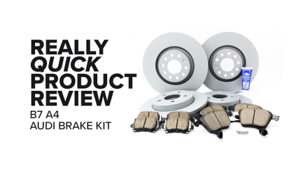 Audi A4 & A4 Quattro (B7) Brake Kit - Fitment, Benefits, and Product Review