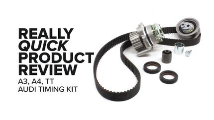 Audi A3, A4, & TT (2.0T) Timing Belt Kit - Highlights And Product Review