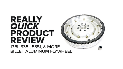 BMW 135i, 335i, 535i (N54) Billet Aluminum Flywheel - Specs And Product Review