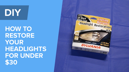 How To Restore Your Headlights For Under $30