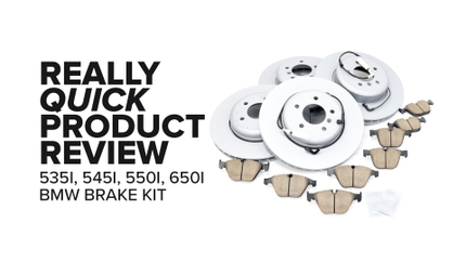 BMW 650i, 535i, 550i, & More (E60 & E63) Brake Kit - Fitment, Benefits, And Product Review