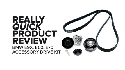 BMW X5, 328i, 128i, & More (N52) Accessory Drive Belt Kit - Highlights & Product Review
