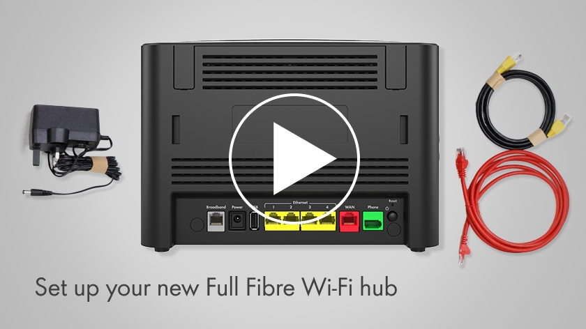 Set up your new Full Fibre Wi-Fi Hub