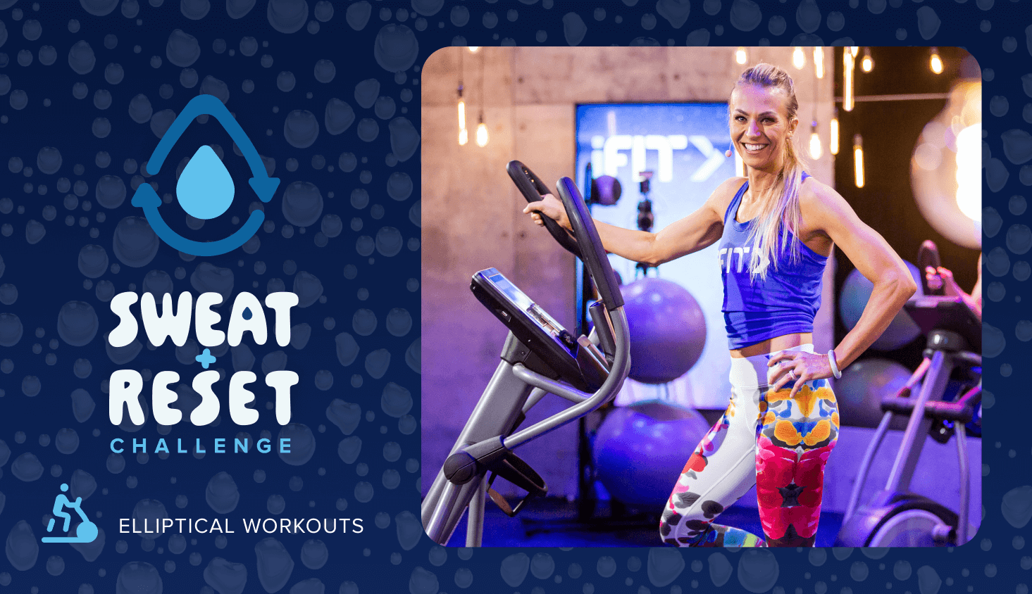 Sweat & Reset Challenge, Elliptical