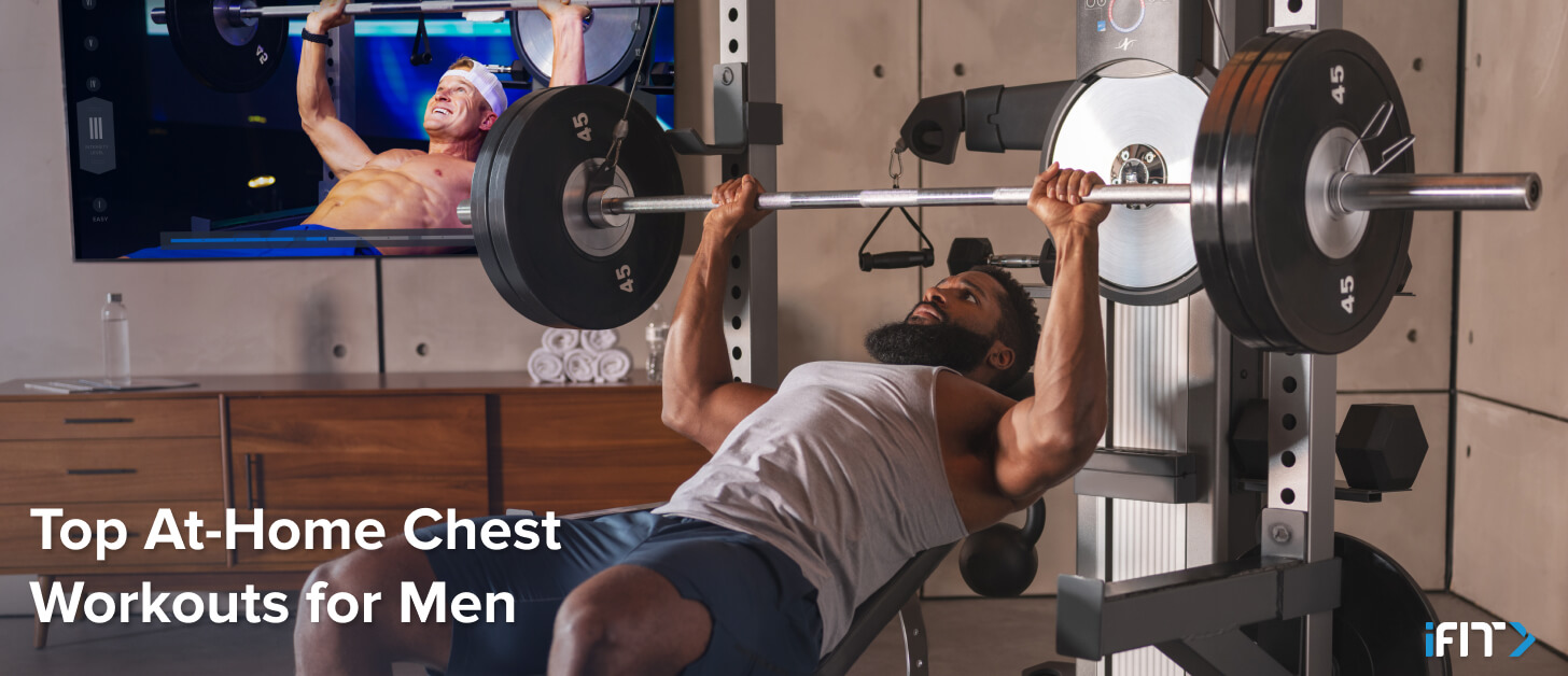 iFIT top at home chest workouts for men