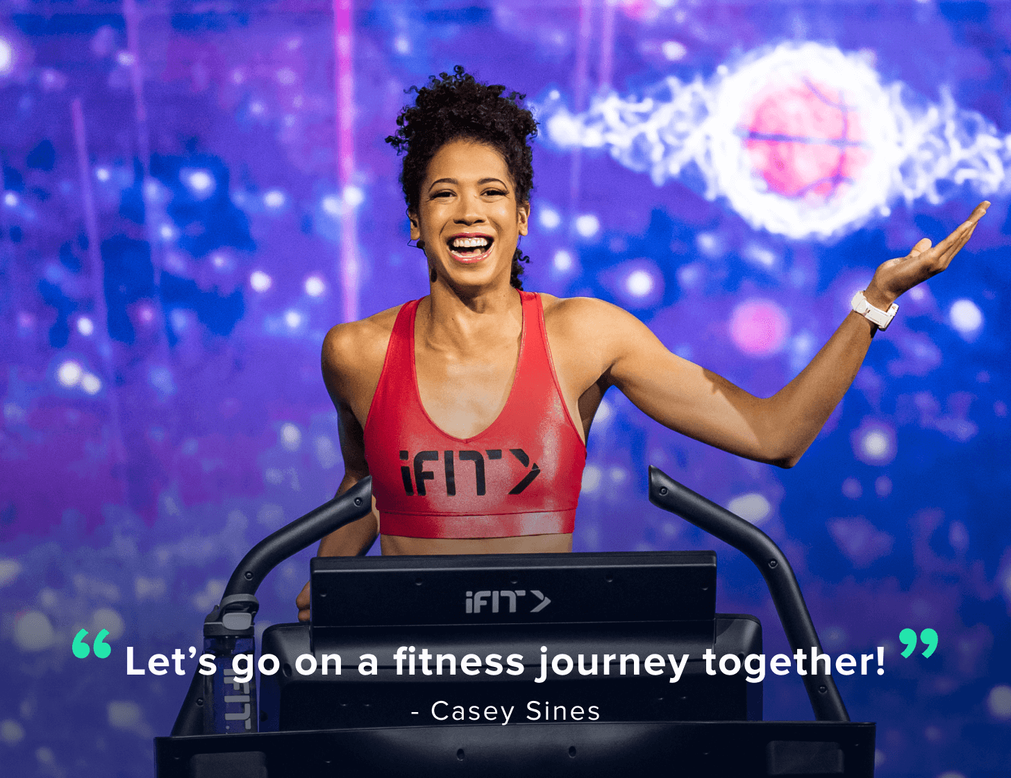 Quote from iFIT Trainer Casey Sines iFIT Trainer Casey Sines quote
