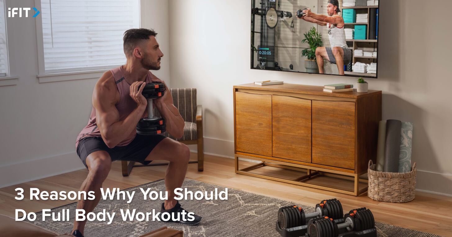 3 reasons why you should do full body workouts