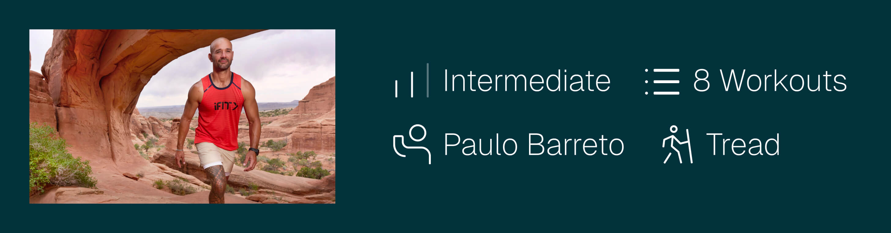 Preview the Arches National Park Cardio Series on the iFIT app: 8 intermediate treadmill and elliptical workouts with Paulo Barreto.