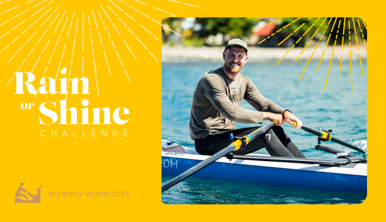 Rain or Shine Challenge - Rowing