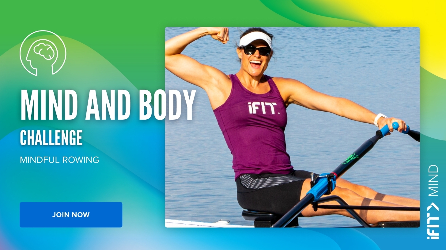 iFit May Challenge: Mind & Body rower classes
