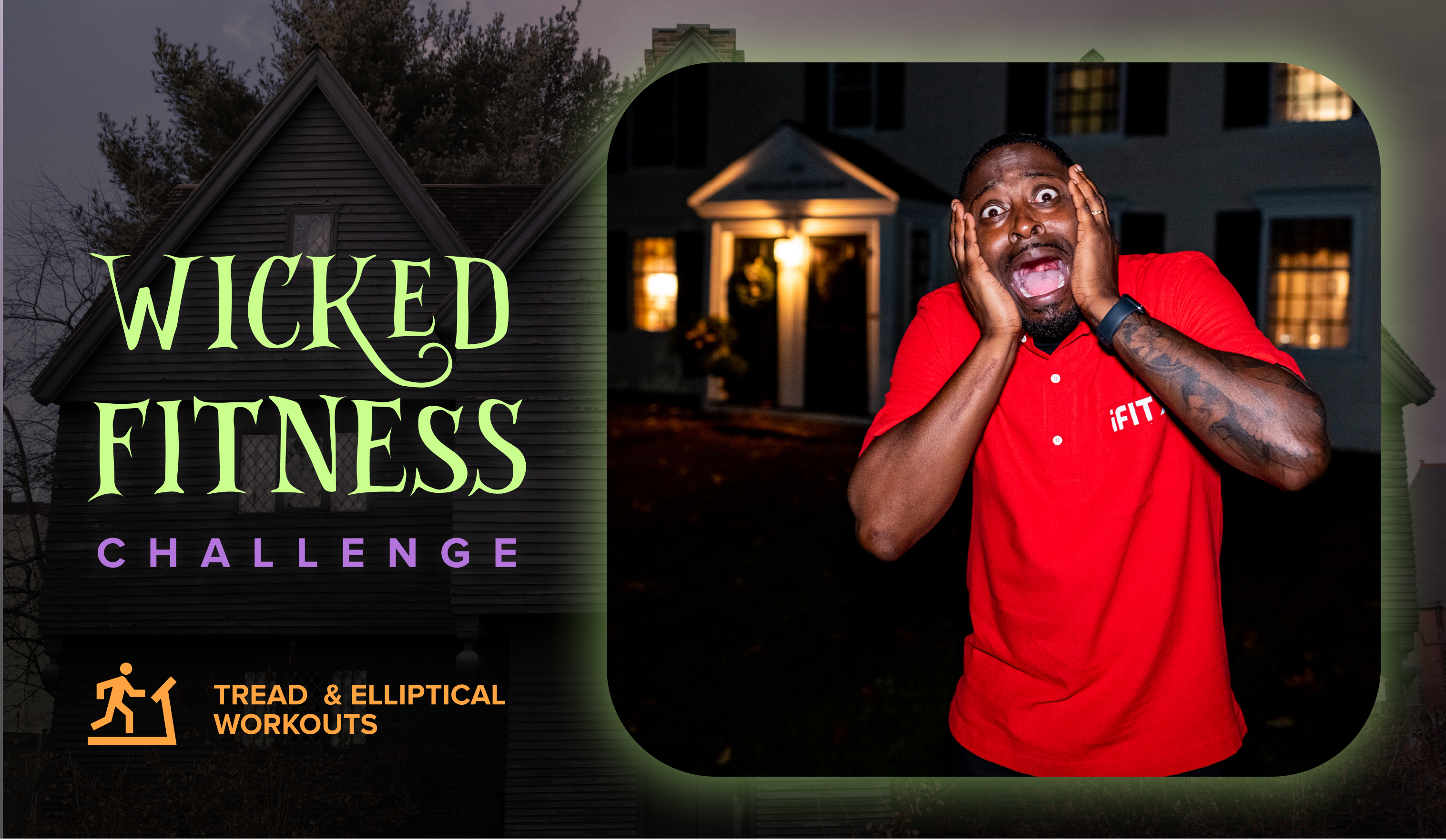 Wicked Fitness Challenge Tread & Elliptical Workouts