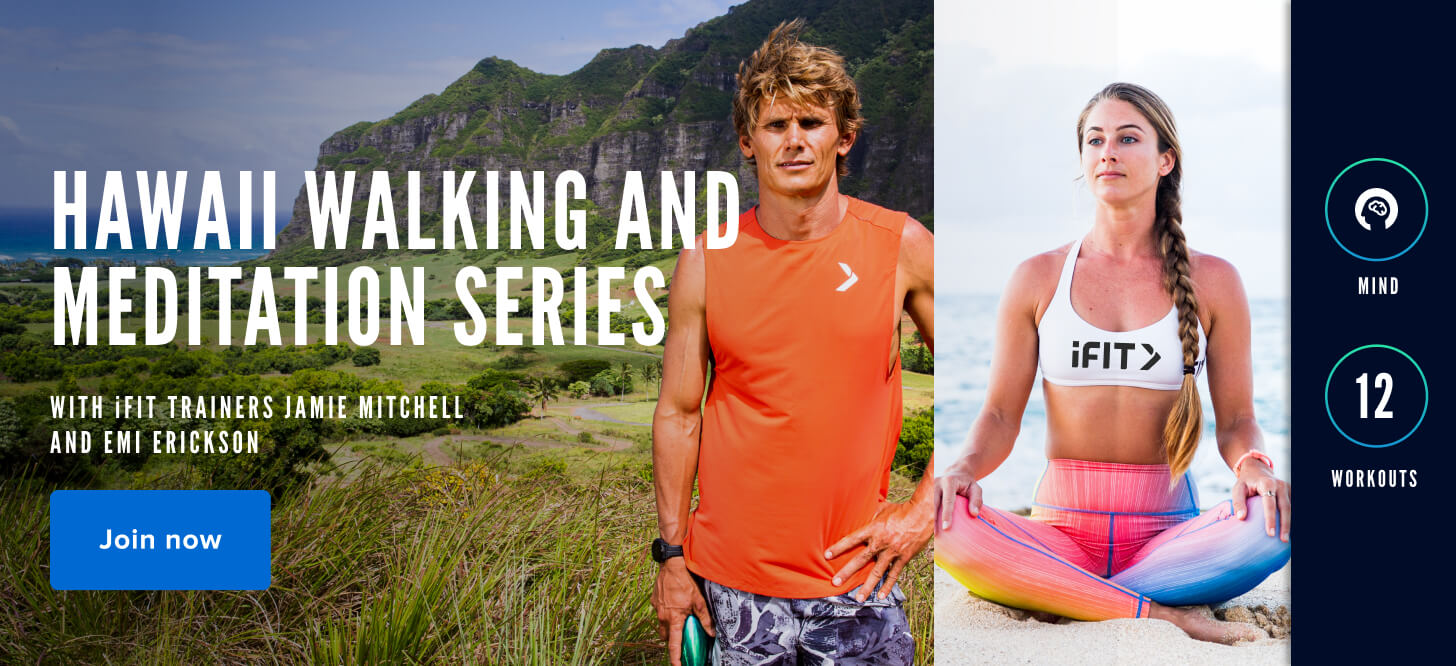 iFIT's Hawaii Walking and Meditation Series iFIT Hawaii Walking and Meditation Series