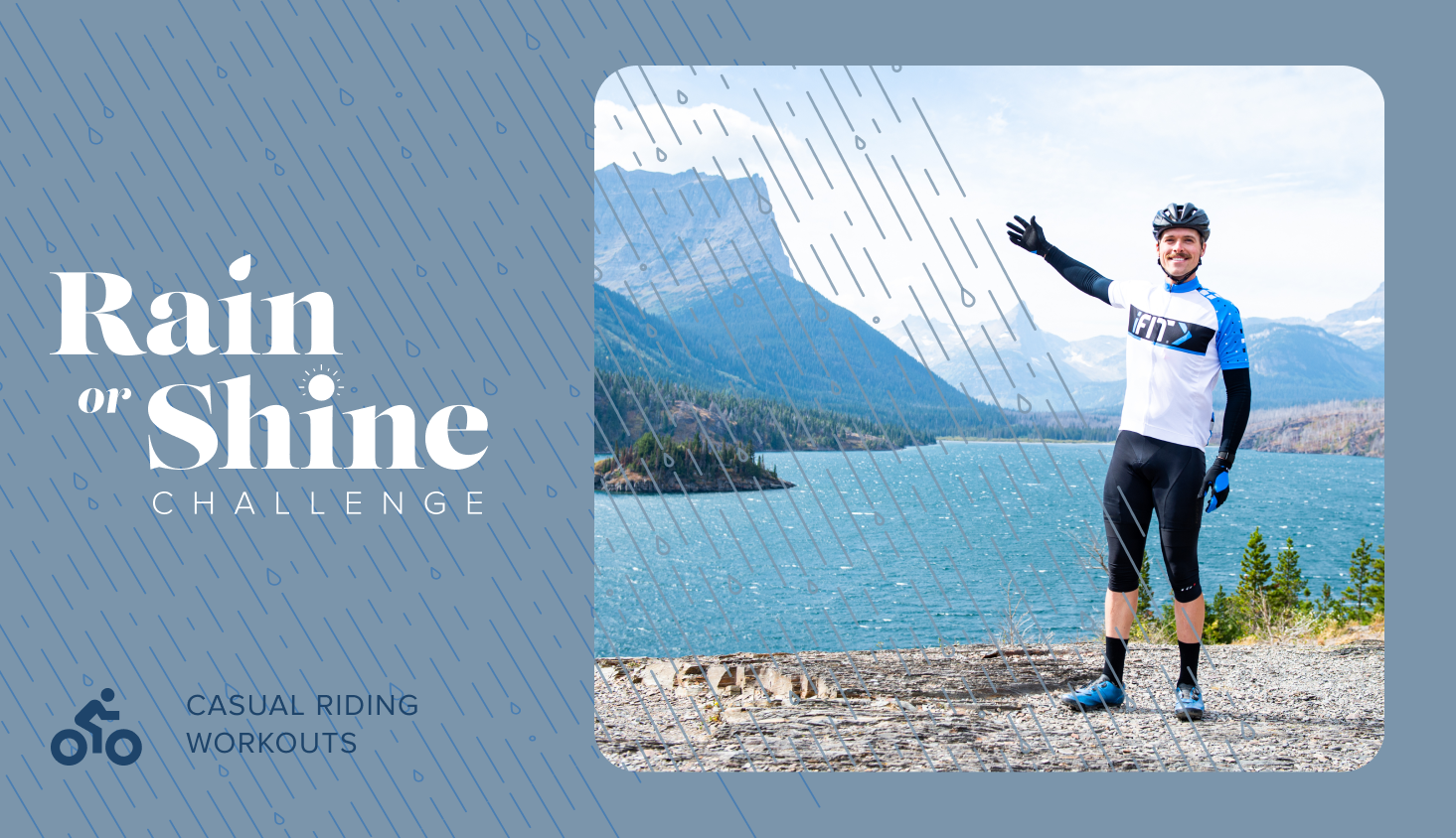 Rain or Shine Challenge - Casual Riding