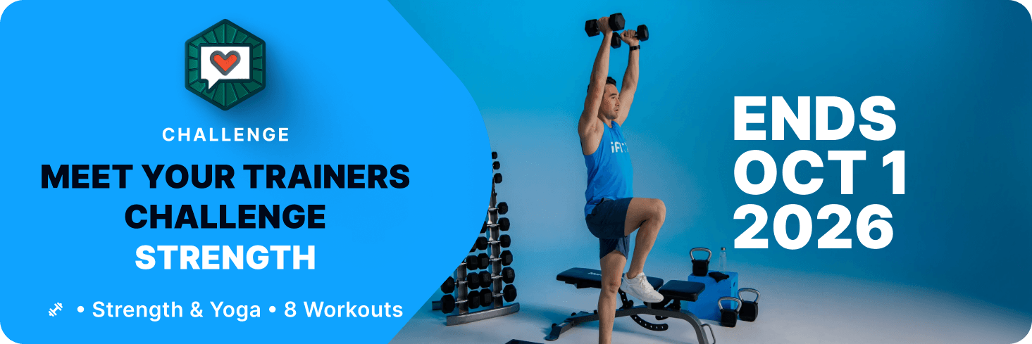 Join the strength and yoga Challenge with 8 iFIT Trainer led workouts, ending October 1, 2026.