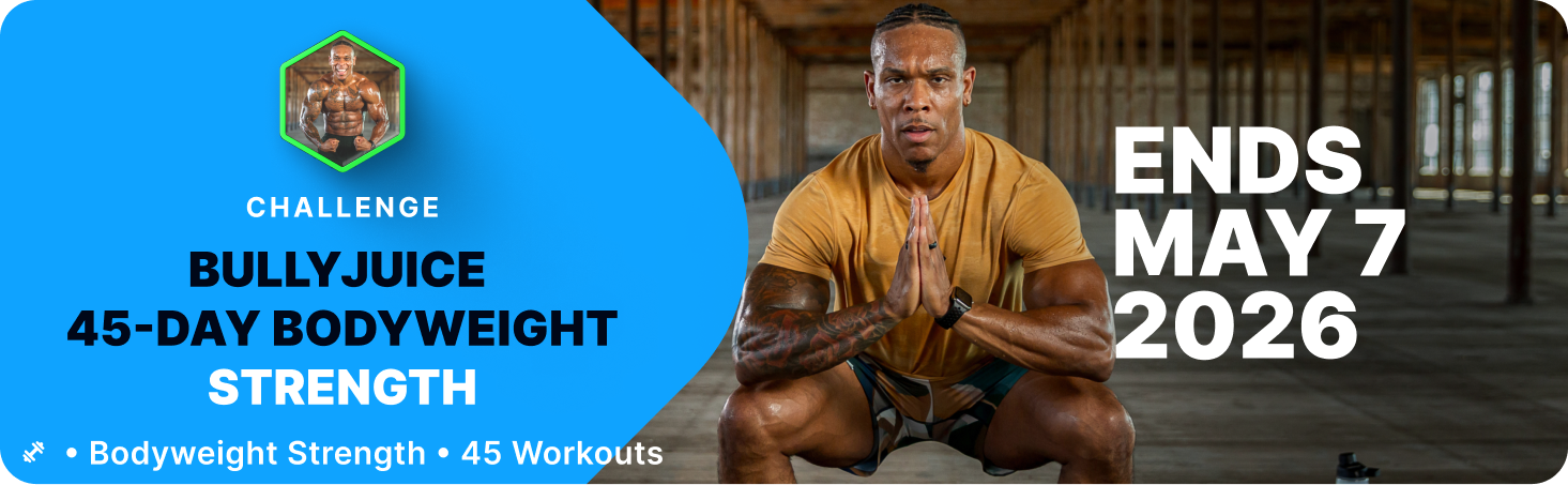Promotional banner for the BullyJuice 45-Day Bodyweight Strength Challenge on iFIT, featuring Trainer Darryl “BullyJuice” Williams and highlighting the 45 bodyweight workouts and challenge end date of May 7, 2026.