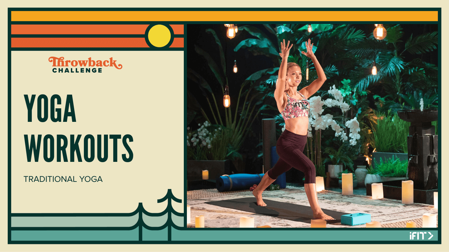 iFIT's September Throwback Challenge - yoga workouts iFIT September Throwback Challenge - yoga workouts