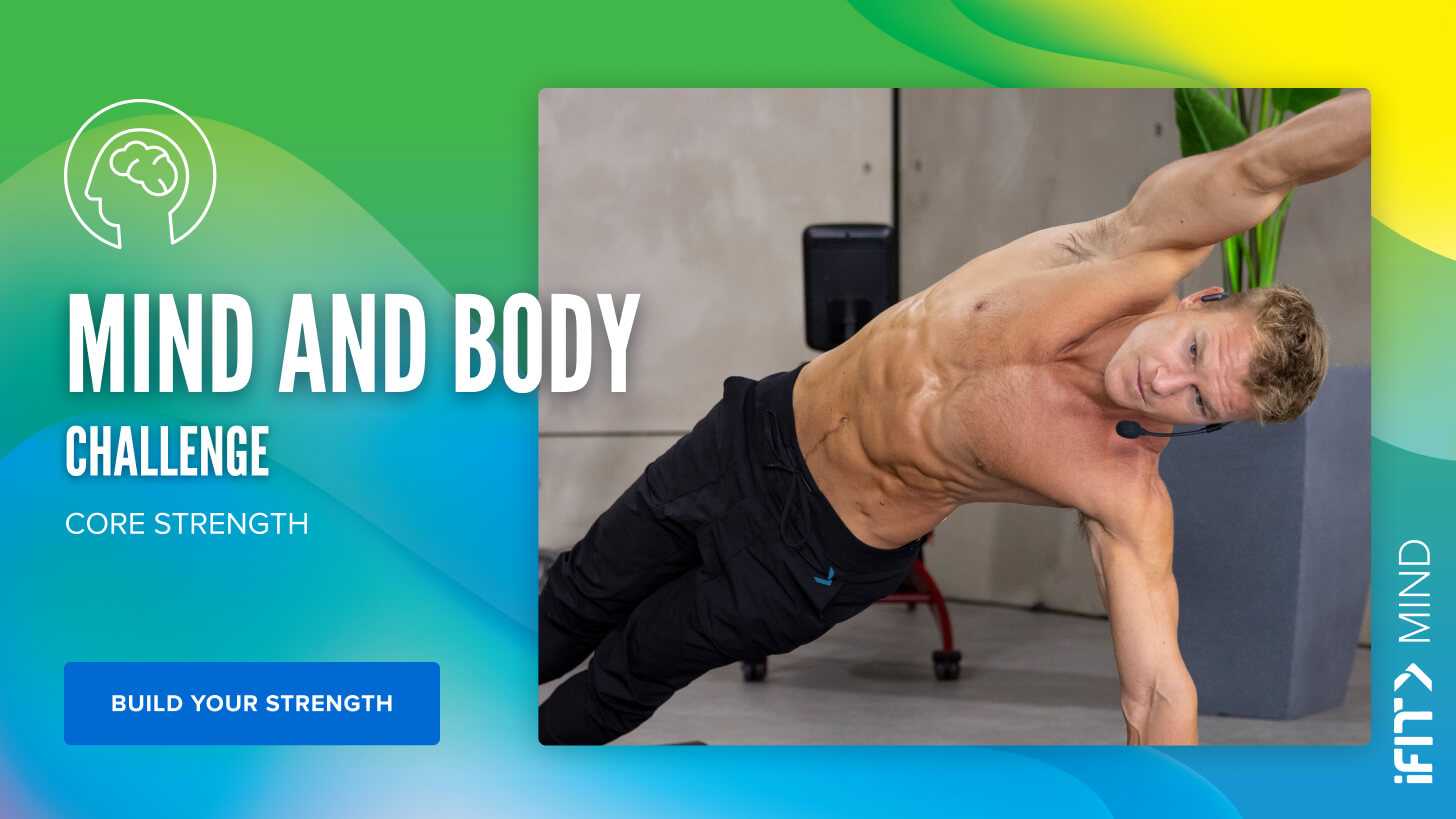 iFit May Challenge: Mind & Body strength workouts iFit May Challenge: Mind & Body strength classes