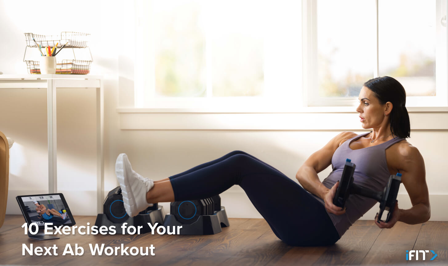 iFIT's 10 exercises for your next ab workout iFIT 10 exercises for your next ab workout