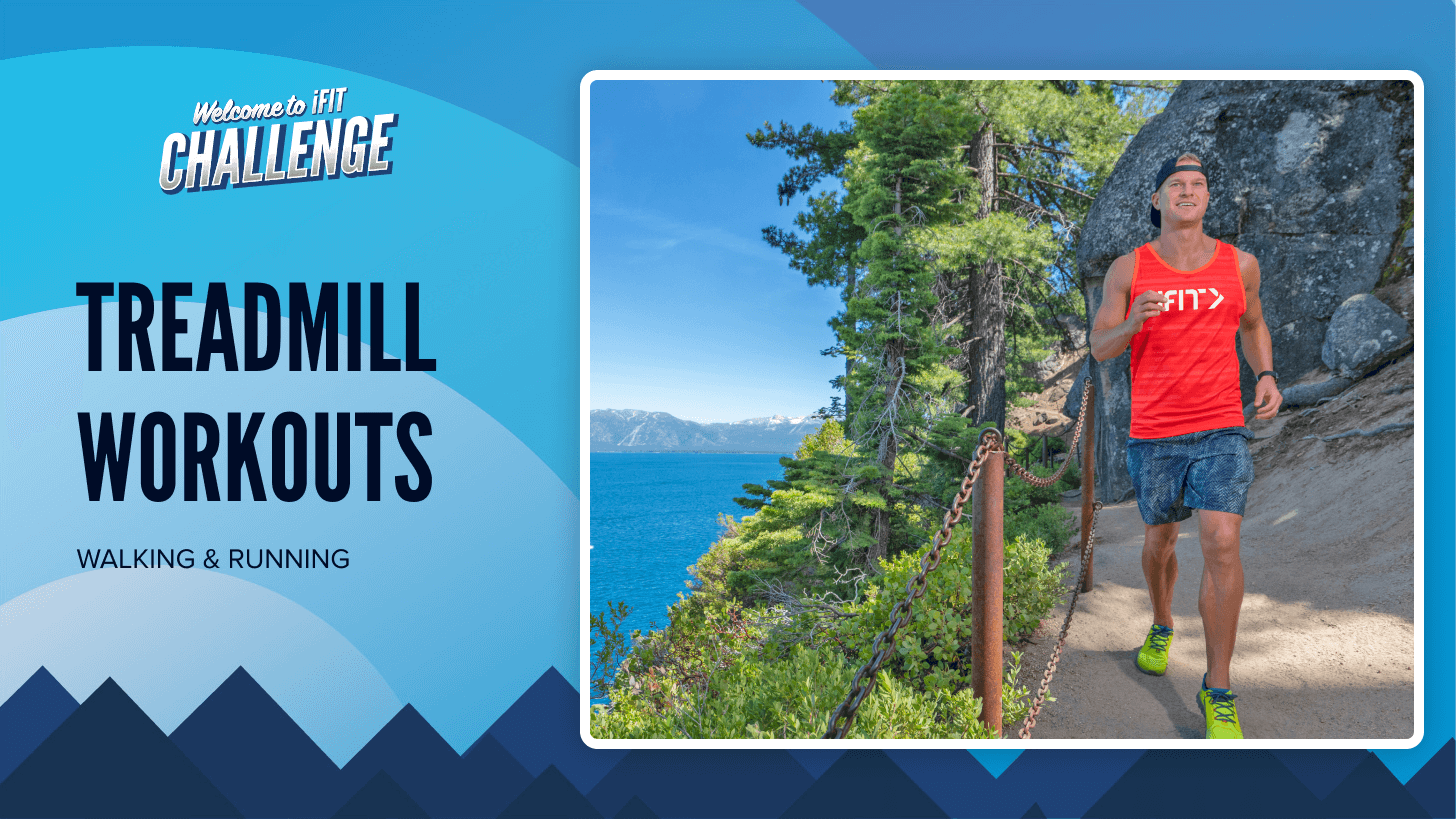 Welcome to iFIT Challenge treadmill workouts