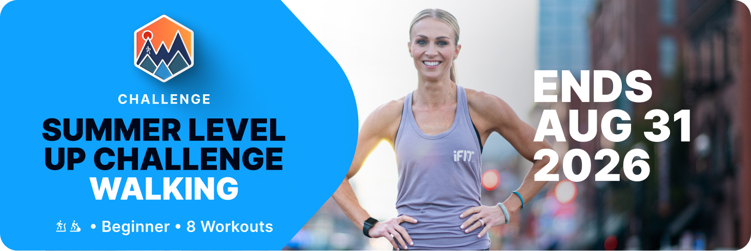 Join the iFIT Summer Level Up Challenge Walking track. Beginner level, 8 guided treadmill walking workouts with iFIT Trainers. Challenge ends August 31, 2026.