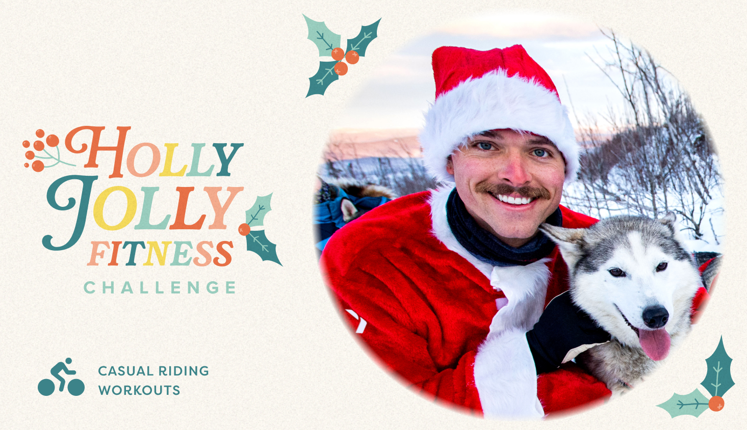 Holly Jolly Fitness Challenge - Casual Riding