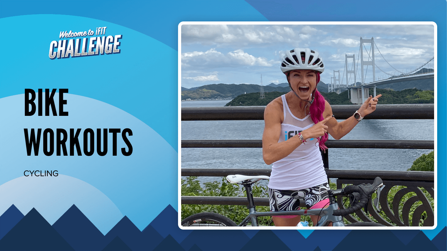 Welcome to iFIT Challenge bike workouts