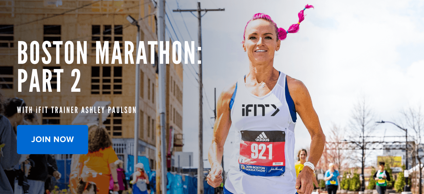 iFIT Boston Marathon Race - Part 2 iFIT Boston Marathon Race: Part 2