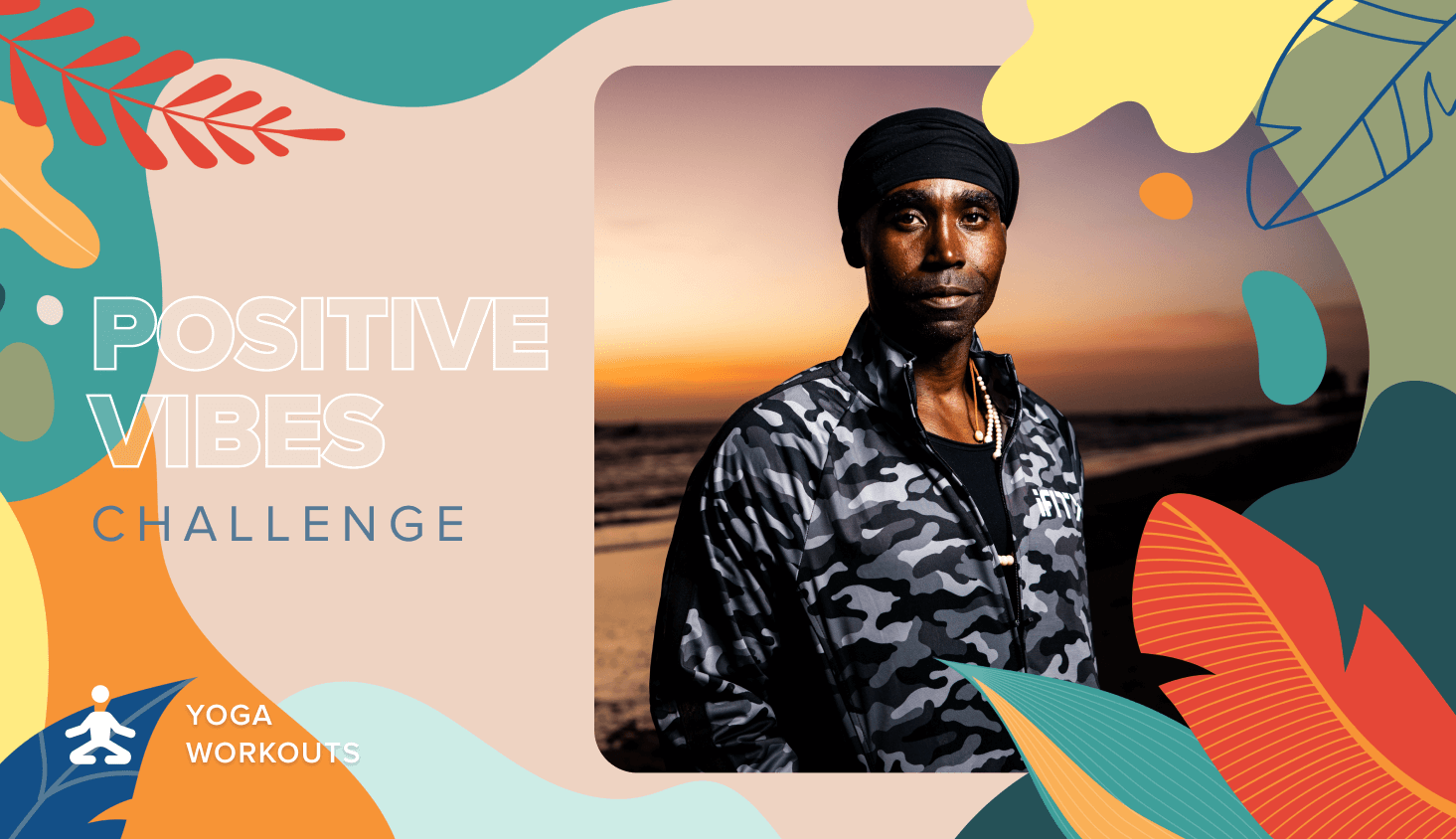 Positive Vibes Challenge - Yoga