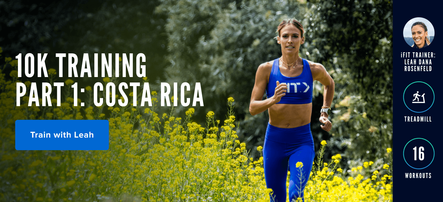 iFIT 10K Training Part 1: Costa Rica Series