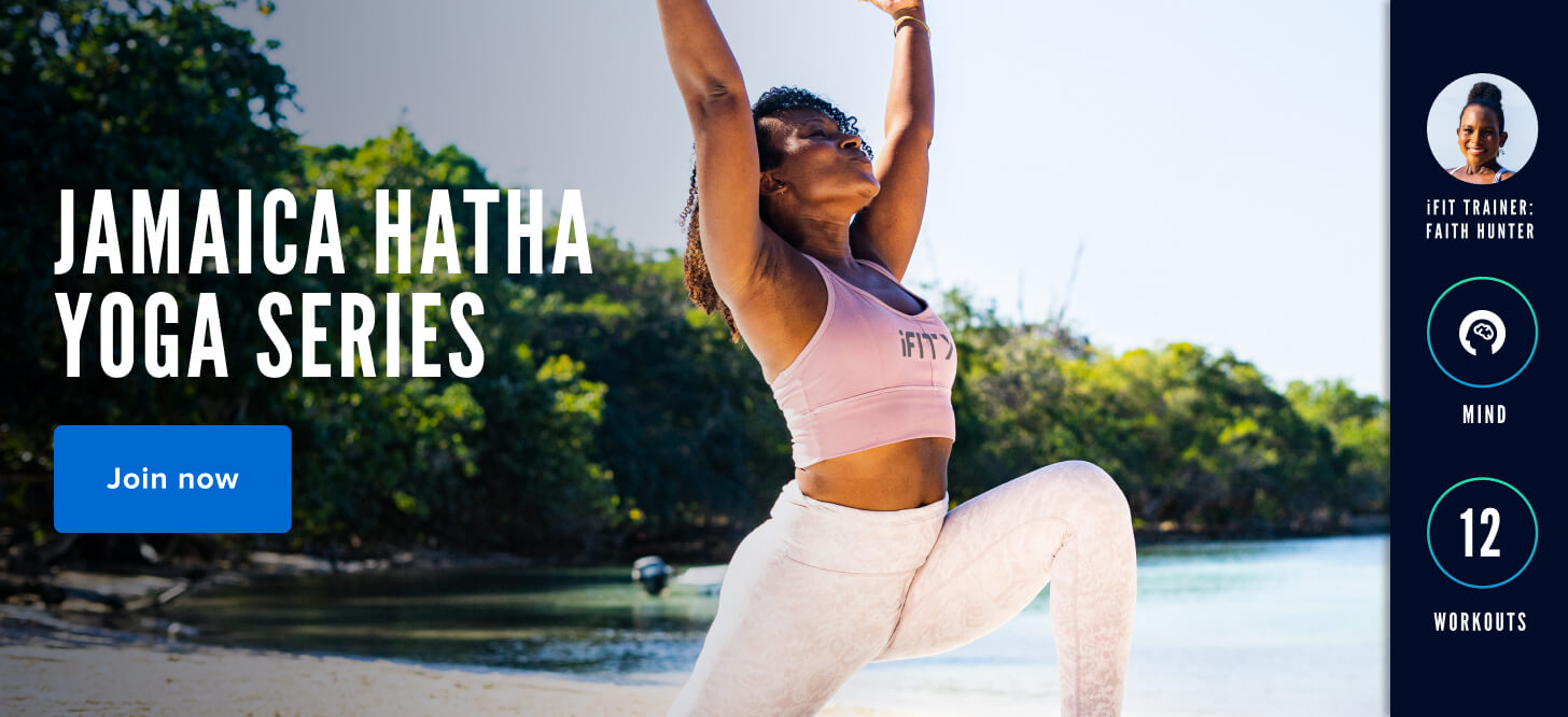 iFIT's Jamaica Hatha Yoga Series iFIT Jamaica Hatha Yoga Series