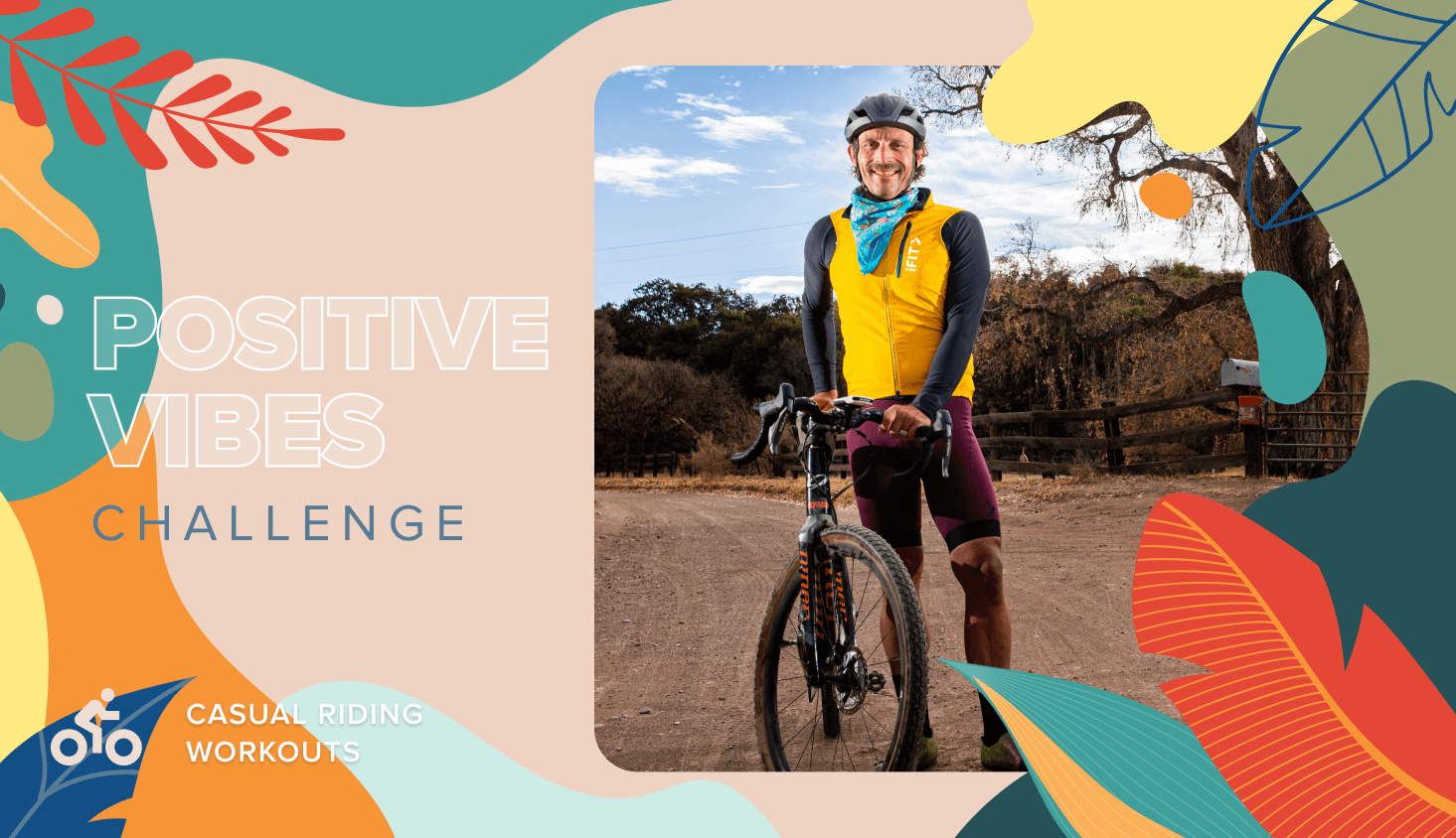 Positive Vibes Challenge - Casual Riding