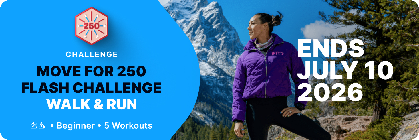 Take on the Move for 250 Cycling Flash Challenge on iFIT. Walk or Run five workouts and earn your digital reward by July 10, 2026.