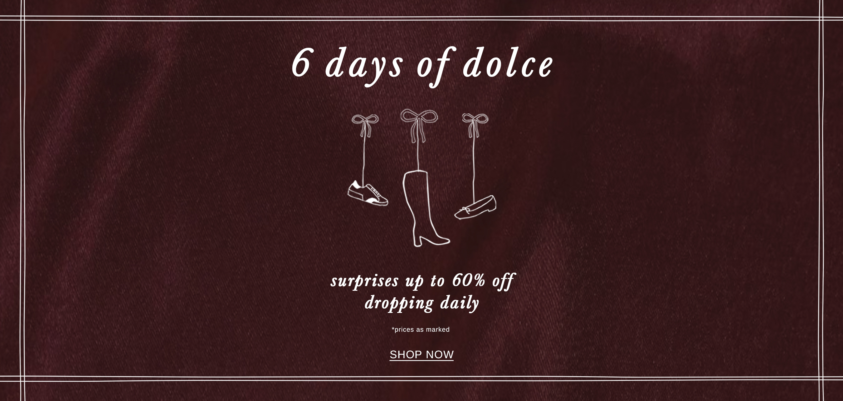 6 DAYS OF DOLCE HERO