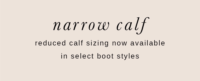 Narrow Calf