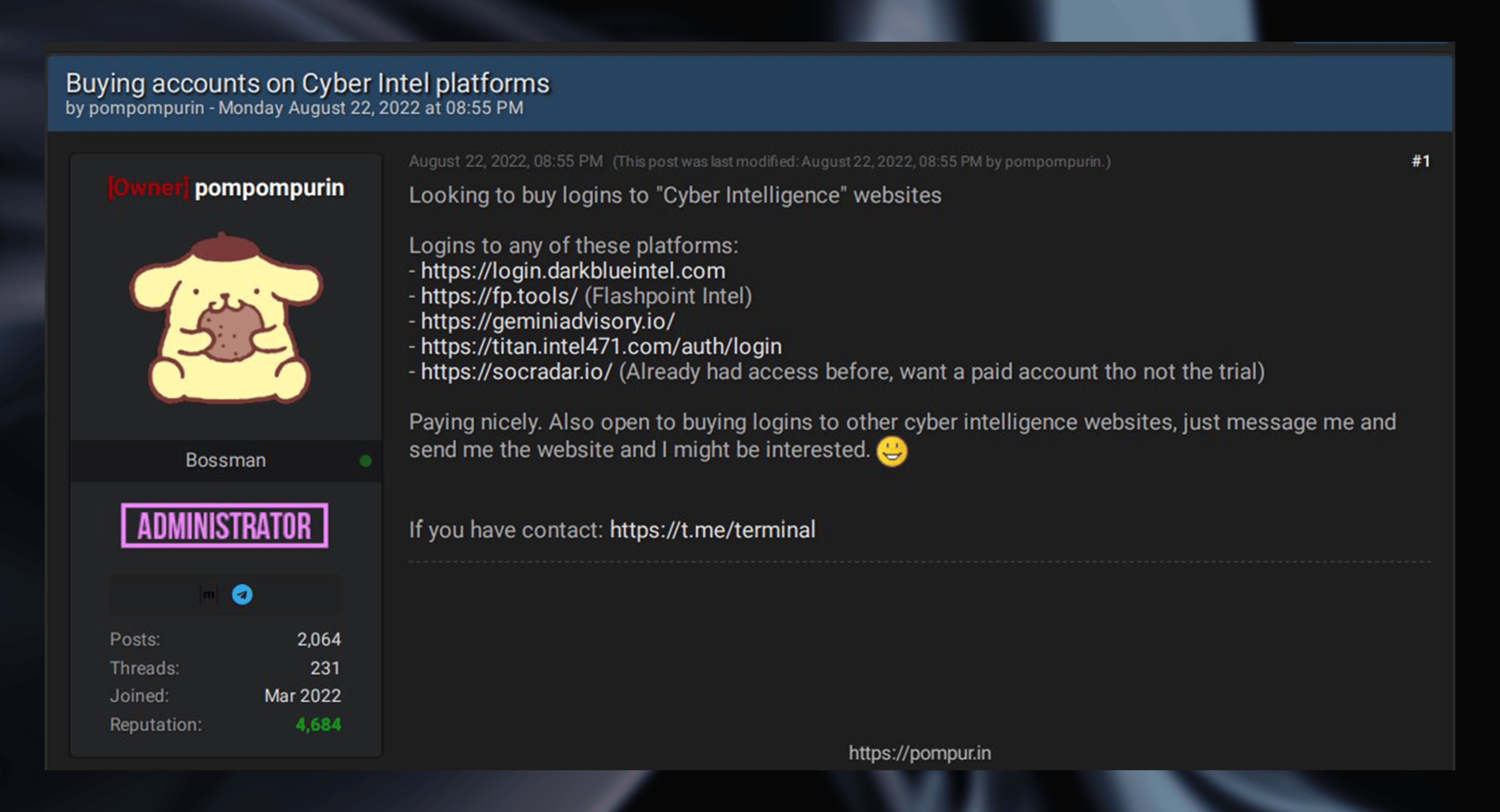 Figure 5: Access to CTI platforms sought after by the admin of BreachForums. 