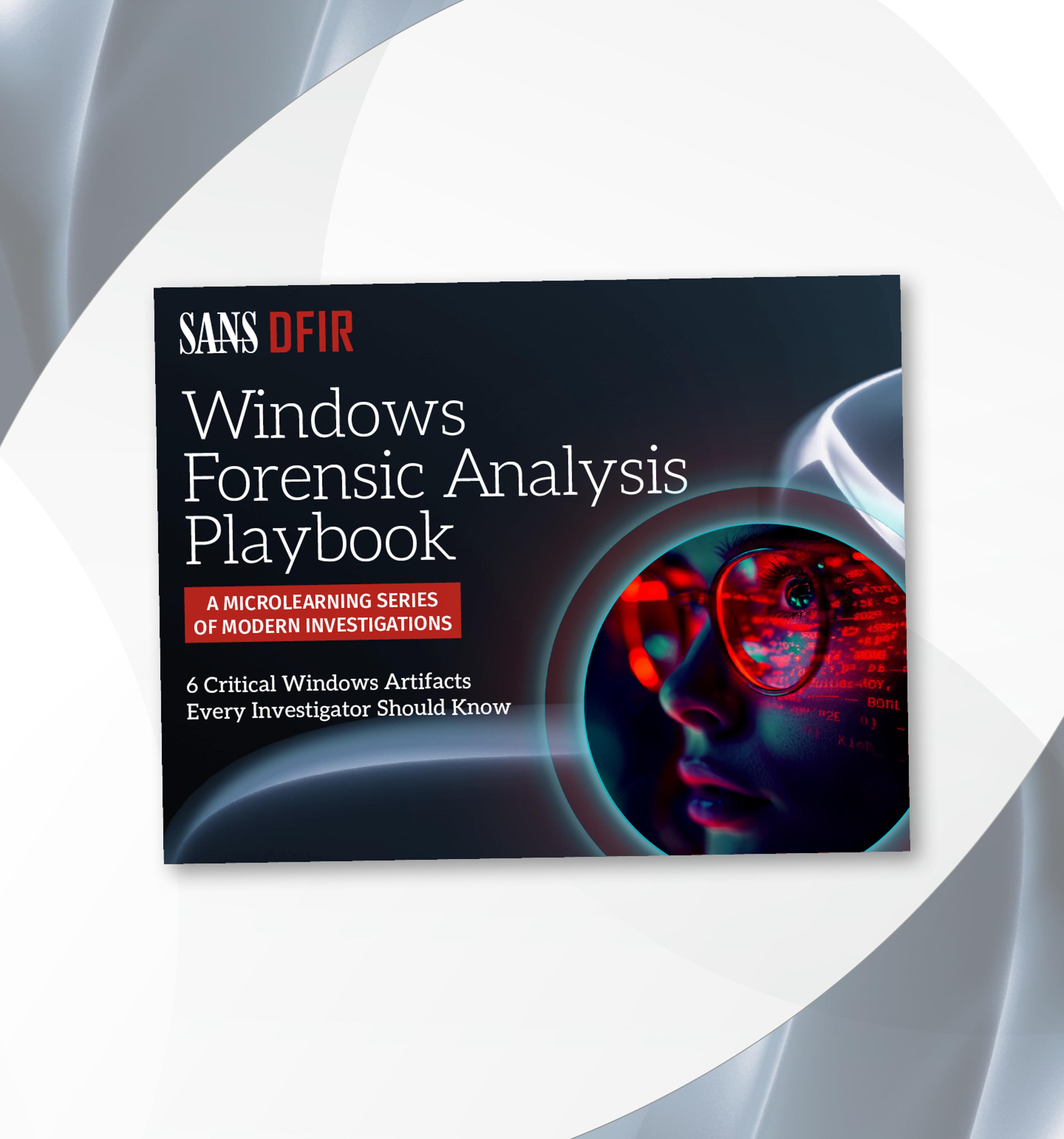 Windows Forensic Analysis Playbook