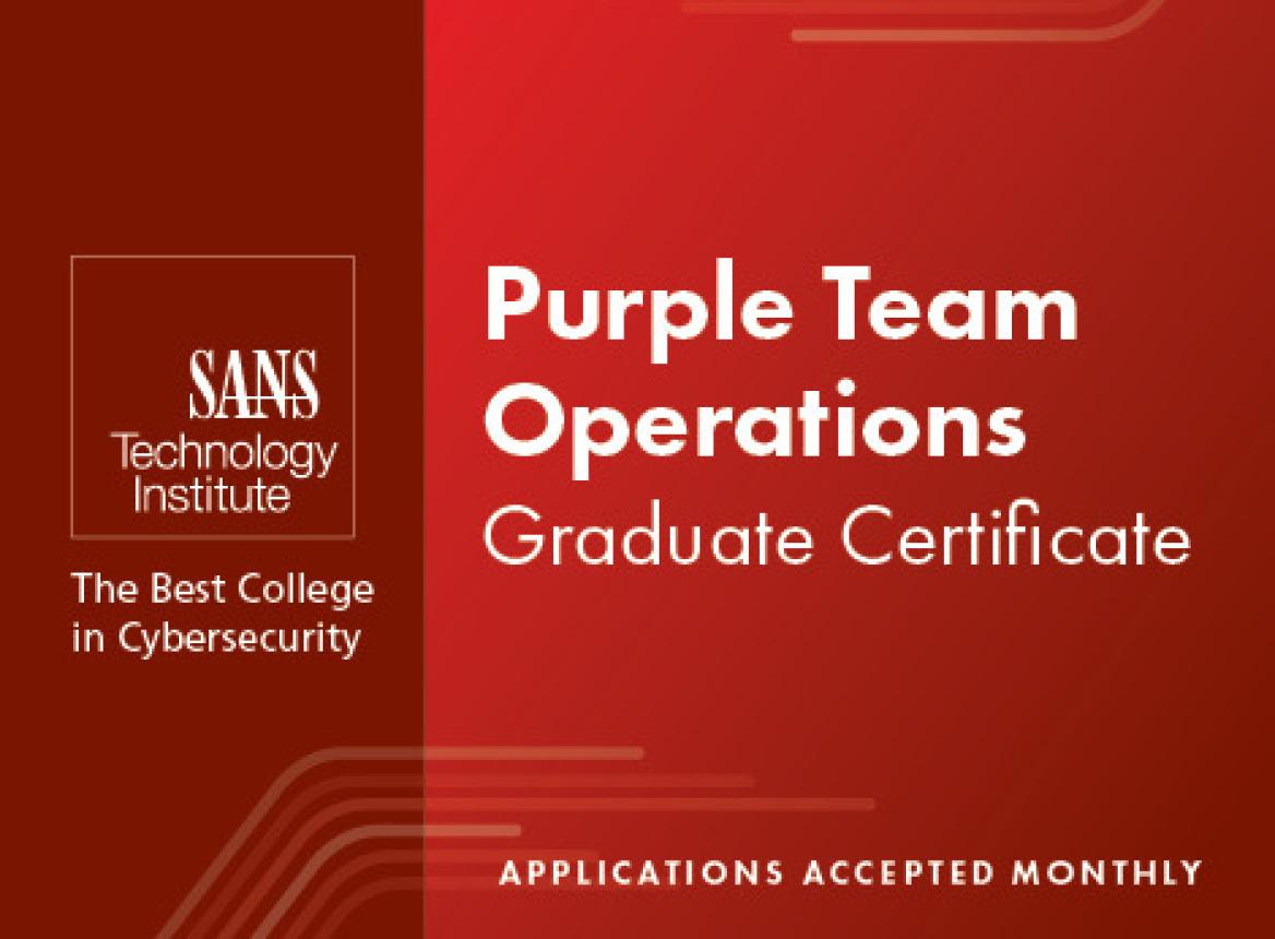 SANS EDU Graduate Certificate Program in Purple Team Operations