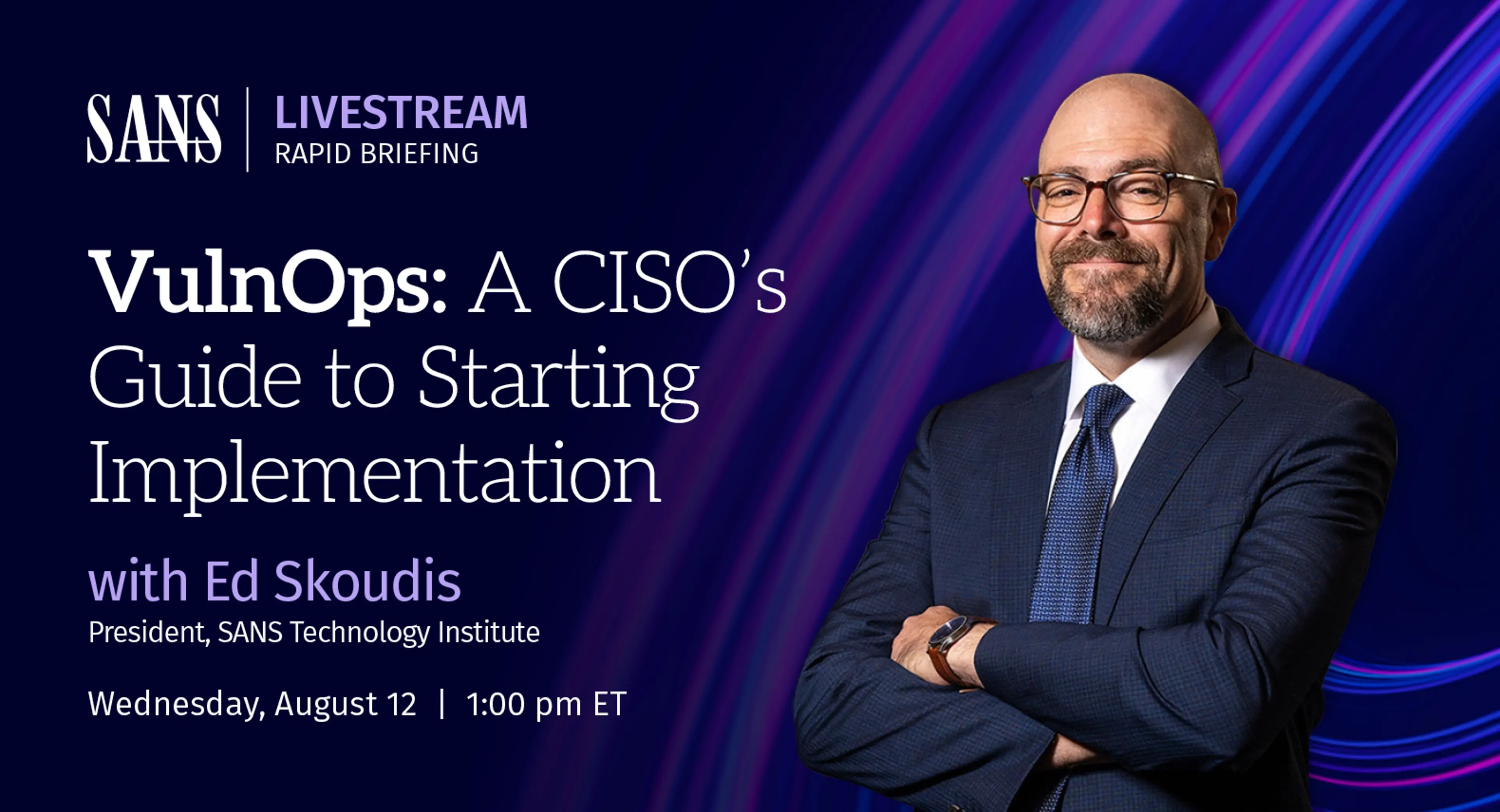 Livestream Briefing: VulnOps: A CISO’s Guide to Starting Implementation