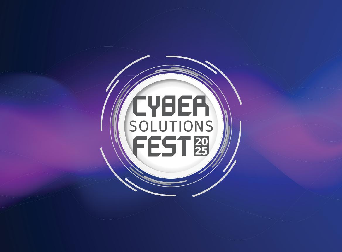 Cyber Solutions Fest 2025